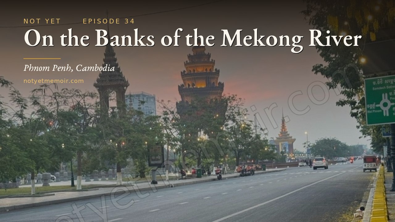 On the Banks of the Mekong River